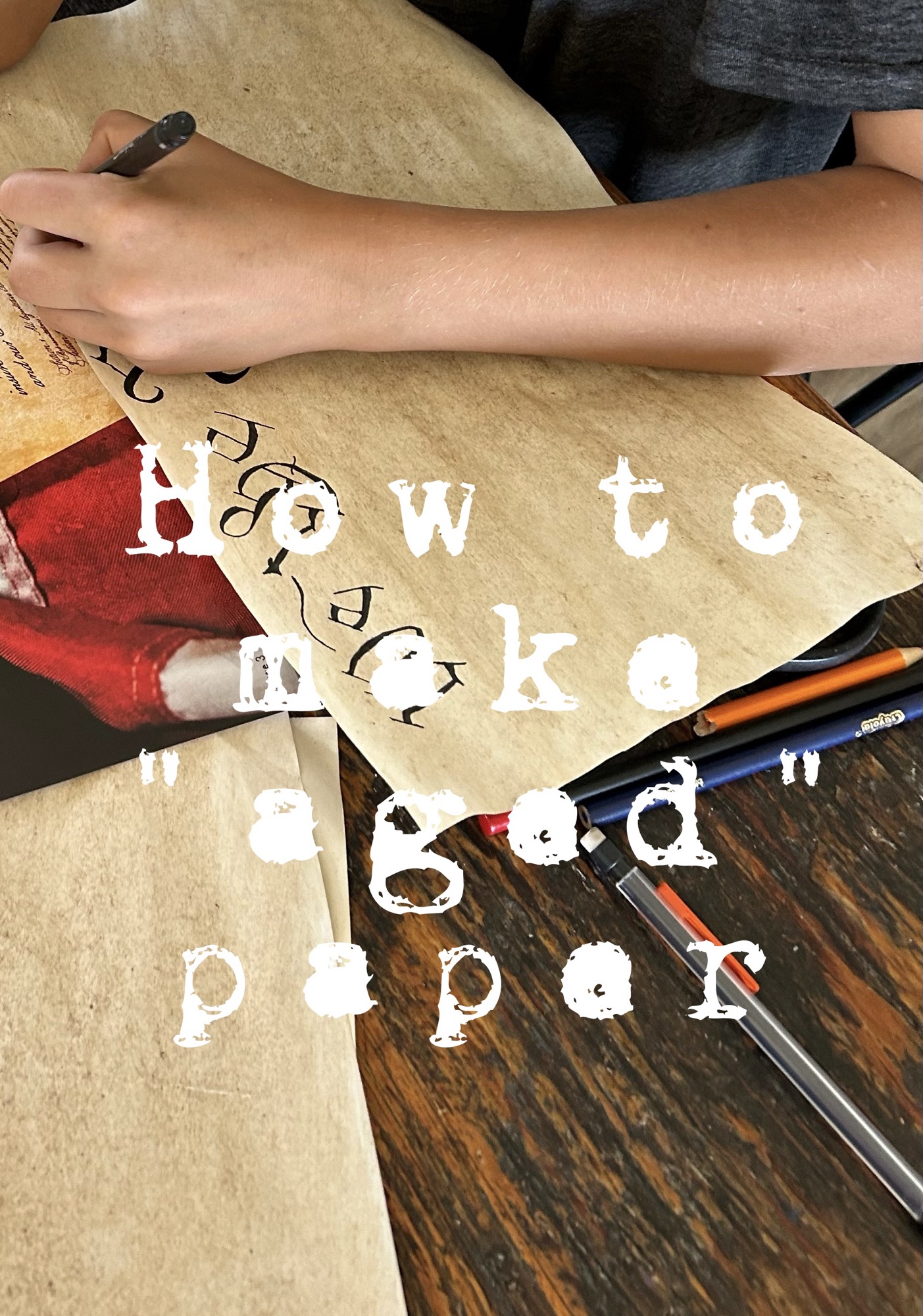 How to make “aged” paper (super simple homeschool craft!)
